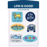 Life Is Good - Sticker