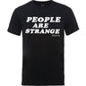 The Doors - Unisex People Are Strange T-Shirt