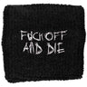 Darkthrone - Unisex Fuck Off And Die Fabric Wristband